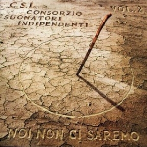C.S.I. | Noi Non Ci Saremo Vol. 2