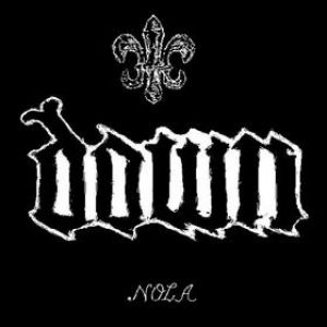 Down | Nola 