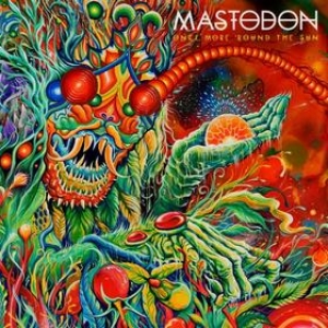 Mastodon| Once More Round The Sun 