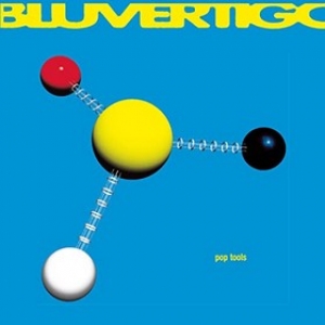 Bluvertigo          | Pop Tools 