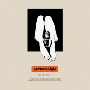 Peyote Willie | Pornostalgia 