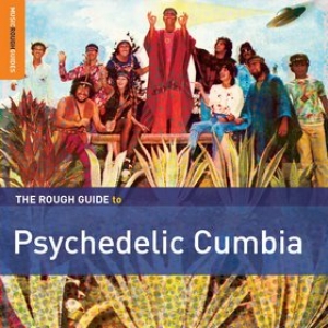 AA.VV. Latin | Psychedelic Cumbia 