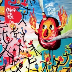 Kanaku Y El Tigre | Quema Quema Quema 