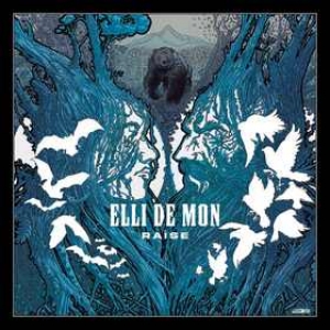 Elli De Mon | Raise 