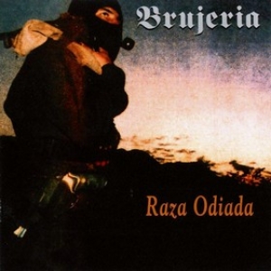 Brujeria | Raza Odiada 