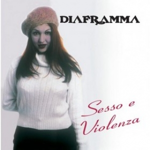 Diaframma | Sesso e Violenza 