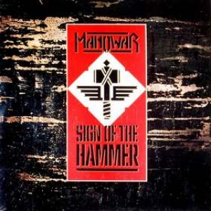 Manowar | Sign Of The Hammer 