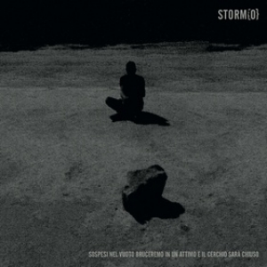 Storm(o)| Sospesi nel Vuoto Bruceremo In Un Attimo ...