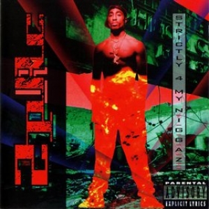 2 Pac | Stricly 4 My Niggaz 