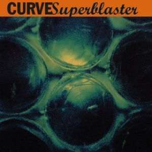 Curve | Superblaster e.p. 