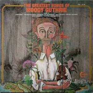 Guthrie Woody | The Greatest Songs 