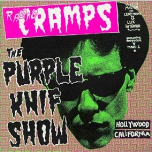 Cramps | The Purple Knif Show 
