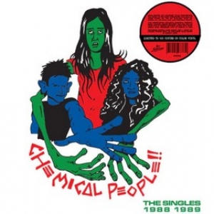 Chemical People | The Singles 1988 - 1989
