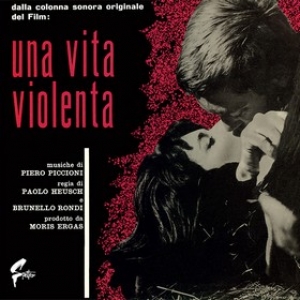 Piccioni Piero | Una Vita Violenta 