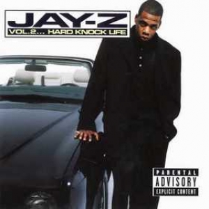 Jay-Z| Vol. 2â€¦ Hard Knock Life 