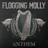Flogging Molly | Anthem 