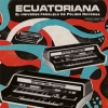 AA.VV. Latin | Ecuatoriana - El Universo Paralelo De Polibio Mayorga 