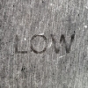 Low | Hey What 