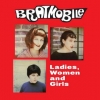 Bratmobile | Ladies, Woman And Girls 