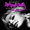 New York Dolls | Live From Royal Festival Hall, 2004!