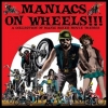 AA.VV. Soundtrack | Maniacs On Wheels!!! Collection Of Biker Movie Themes