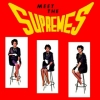 Supremes               | Meet The Supremes                                           