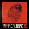 Calibro 35| Traditori Di Tutti