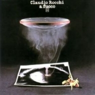 Rocchi Claudio| A fuoco
