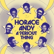 Andy Horance | A Serious Thing 