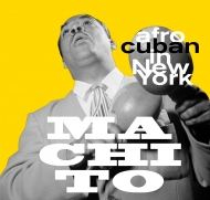 Machito | Afro Cuban In New York