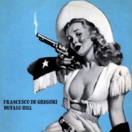 De Gregori Francesco | Bufalo Bill 