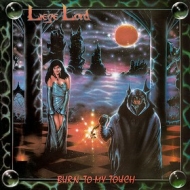Liege Lord | Burn To My Touch 