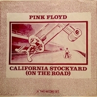 Pink Floyd | California Stockyard (On The Road) 