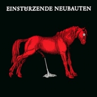 Einsturzende Neubauten | Haus Der Luge