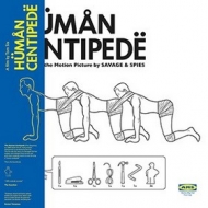 Savage & Spies | Human Centipede - Soundtrack