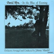 Allyn David | In The Blue Of Evening