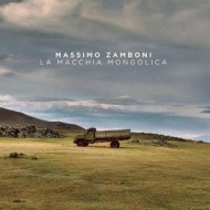 Zamboni Massimo | La Macchia Mongolica 