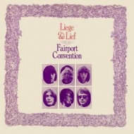 Fairport Convention| Liege & Lief