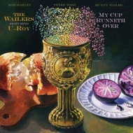Wailers | My Cup Runneth Over                          