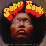 AA.VV. Funk | Super Funk - 12 rare 70's Jams From Afro/Disco Funk