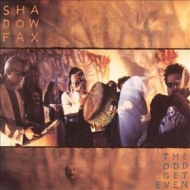Shadowfax | The Odd Get Even 